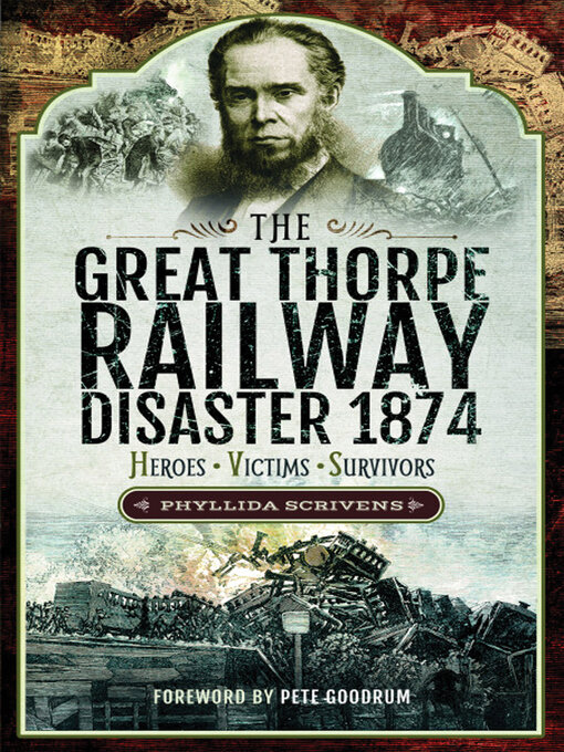 Title details for The Great Thorpe Railway Disaster 1874 by Phyllida Scrivens - Available